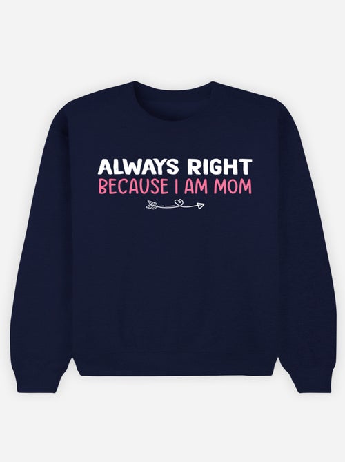 Felpa Donna - ALWAYS RIGHT MOM - Kiabi