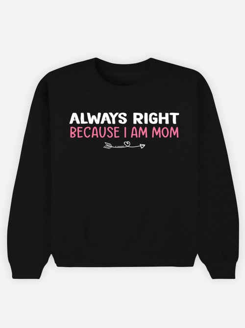 Felpa Donna - ALWAYS RIGHT MOM - Kiabi