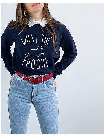 Felpa Donna - WHAT THE PHOQUE