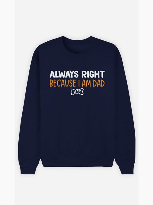 Felpa Uomo - ALWAYS RIGHT DAD - Kiabi