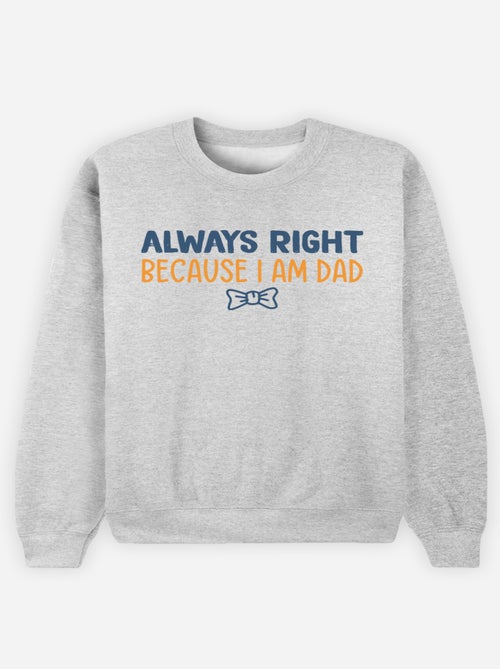 Felpa Uomo - ALWAYS RIGHT DAD - Kiabi