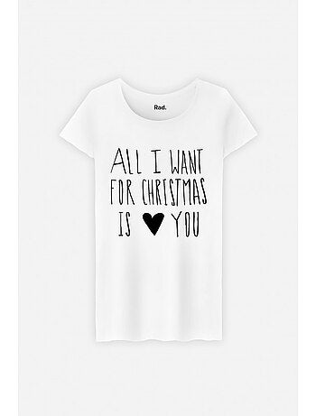 T-shirt Donna - ALL I WANT FOR CHRSITMAS IS YOU