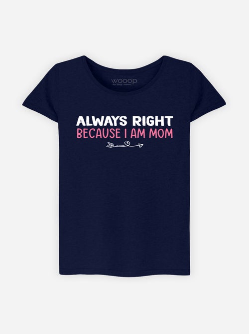 T-shirt Donna - ALWAYS RIGHT MOM - Kiabi