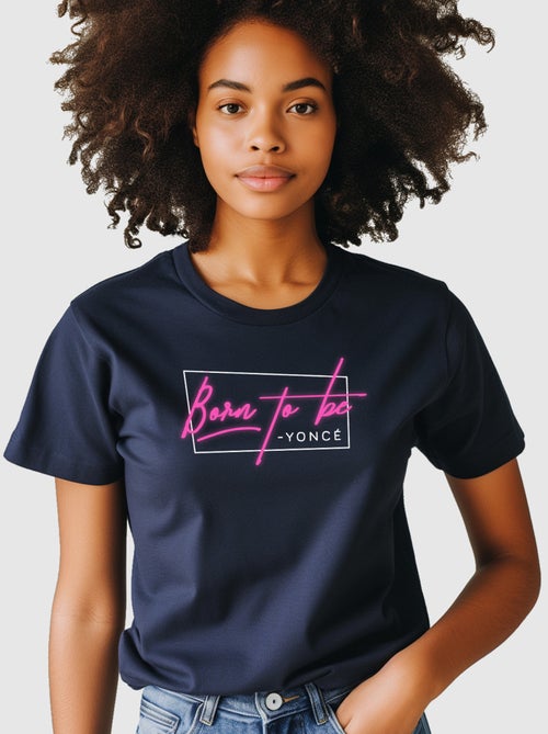T-shirt Donna - BORN TO BE YONCE PINK - Kiabi