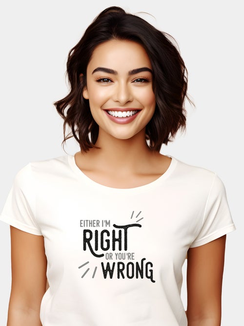 T-shirt Donna - EITHER I M RIGHT OR YOU RE WRONG - Kiabi