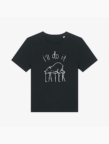 T-shirt Donna - I'LL DO IT LATER