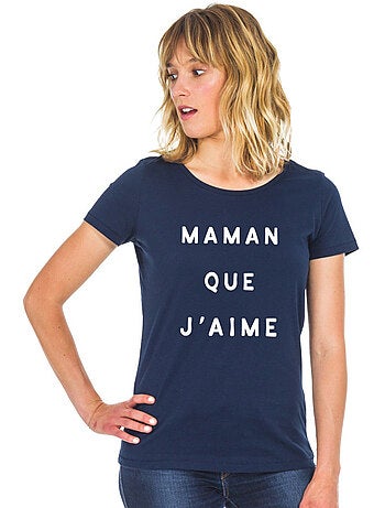 T-shirt Donna - MAMAN QUE J'AIME 2 WAF