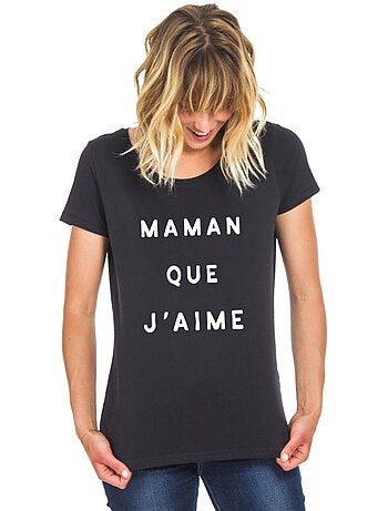 T-shirt Donna - MAMAN QUE J'AIME 2 WAF