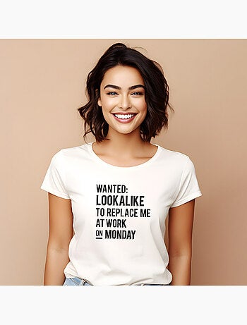 T-shirt Donna - WANTED LOOKALIKE TO REPLACE ME AT WORK