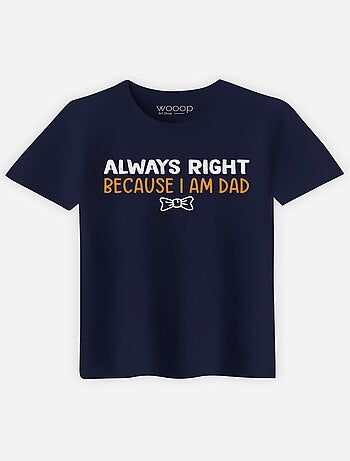 T-shirt Uomo - ALWAYS RIGHT DAD