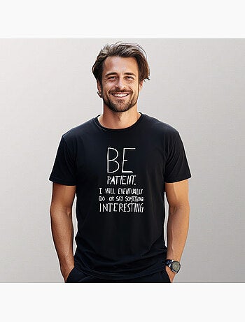 T-shirt Uomo - BE PATIENT