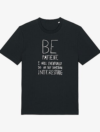 T-shirt Uomo - BE PATIENT