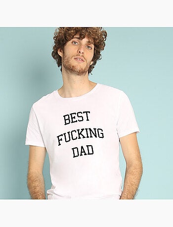 T-shirt Uomo - BEST FUCKING DAD
