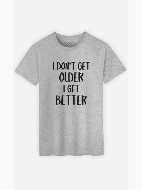 T-shirt Uomo - I DON'T GET OLDER I GET BETTER - Kiabi