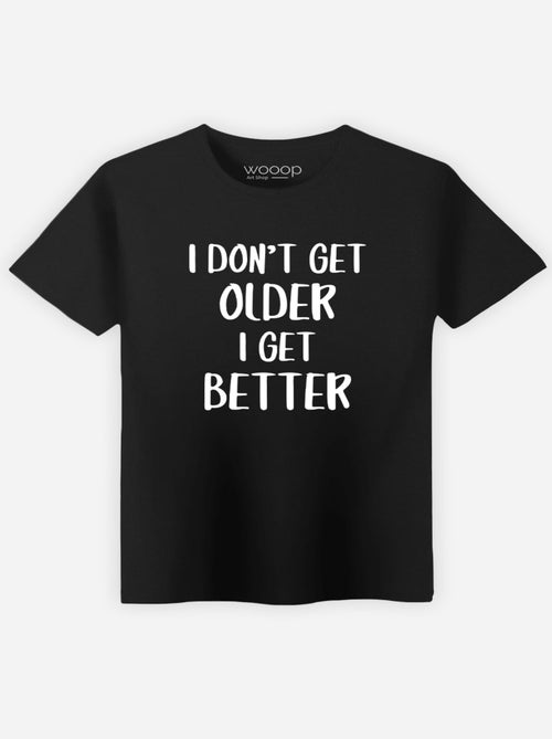 T-shirt Uomo - I DON'T GET OLDER I GET BETTER - Kiabi