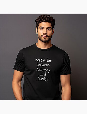 T-shirt Uomo - NEED A DAY BETWEEN SATURDAY AND SUNDAY