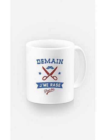 Tazza DEMAIN J'ME RASE
