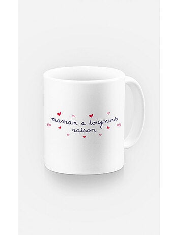 Tazza MAMAN A TOUJOURS RAISON